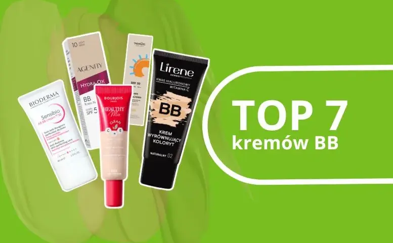 Krem BB, który nie zapycha porów? Ranking i sekrety wyboru!